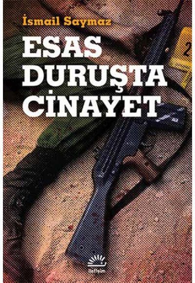 Esas Duruşta Cinayet