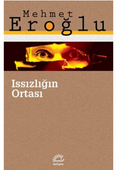 Issızlığın Ortası