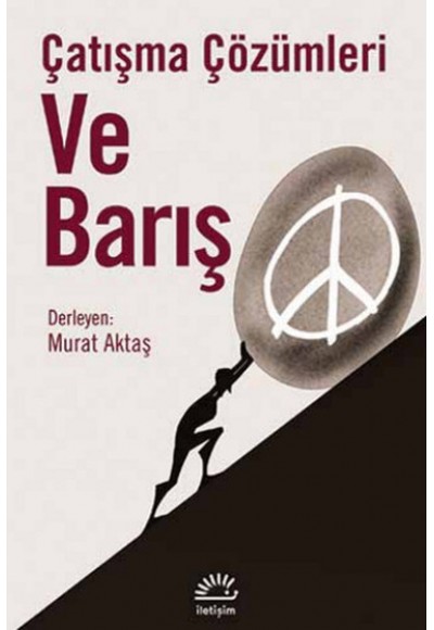 Çatışma Çözümleri ve Barış