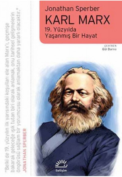Karl Marx 19. Yüzyılda Yaşanmış Bir Hayat