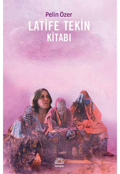 Latife Tekin Kitabı