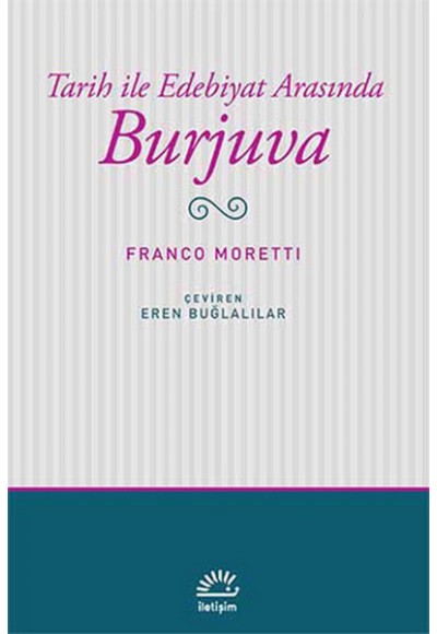 Tarih ile Edebiyat Arasında Burjuva
