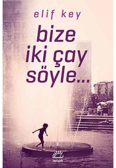 Bize İki Çay Söyle