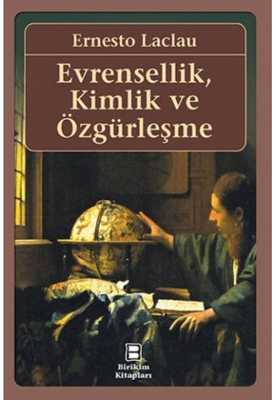 Evrensellik, Kimlik ve Özgürleşme