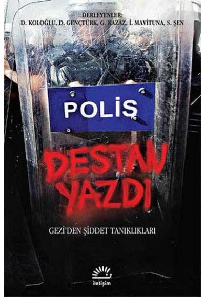 Polis Destan Yazdı