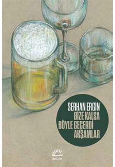 Bize Kalsa Böyle Geçerdi Akşamlar