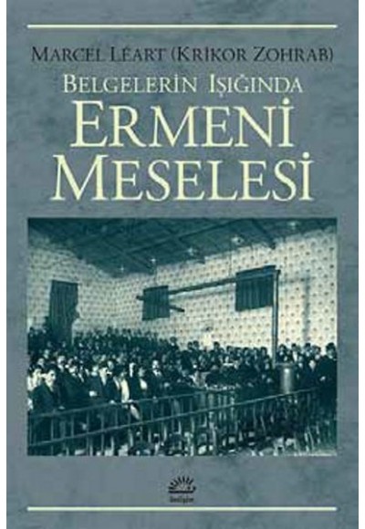 Belgelerin Işığında Ermeni Meselesi