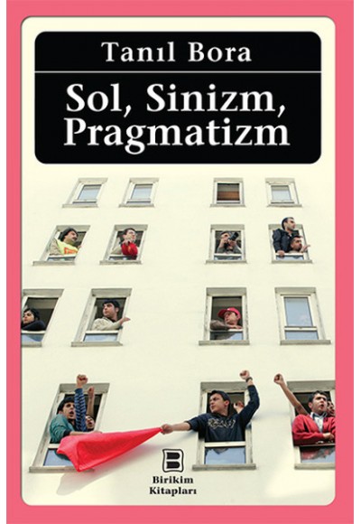 Sol, Sinizm, Pragmatizm