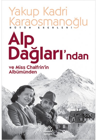 Alp Dağları'ndan ve Miss Chalfrin’in Albümünden