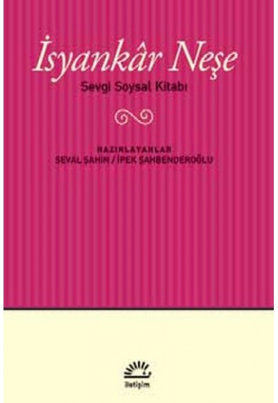 İsyankar Neşe  Sevgi Soysal Kitabı