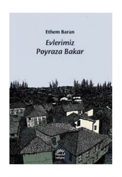 Evlerimiz Poyraza Bakar