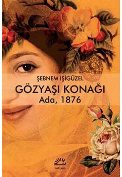 Gözyaşı Konağı  Ada, 1876