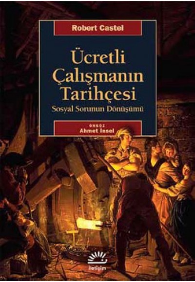 Ücretli Çalışmanın Tarihçesi