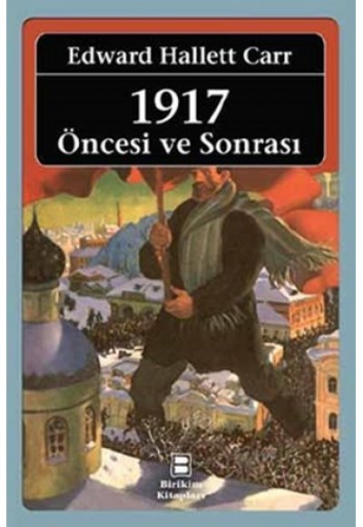 1917 Öncesi ve Sonrası