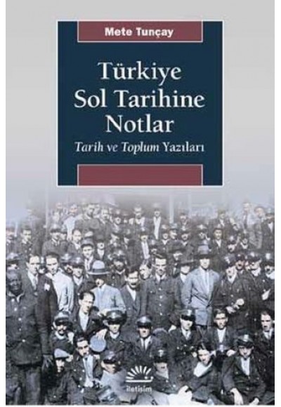 Türkiye Sol Tarihine Notlar