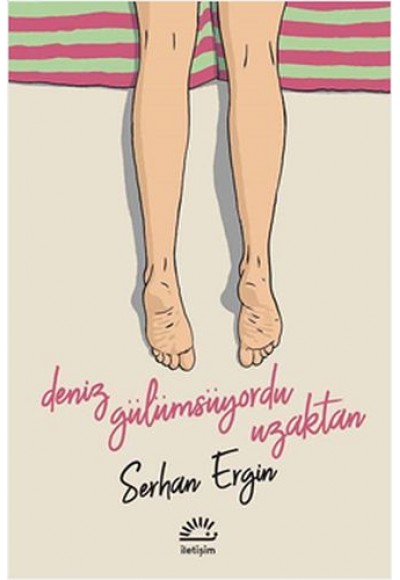 Deniz Gülümsüyordu Uzaktan
