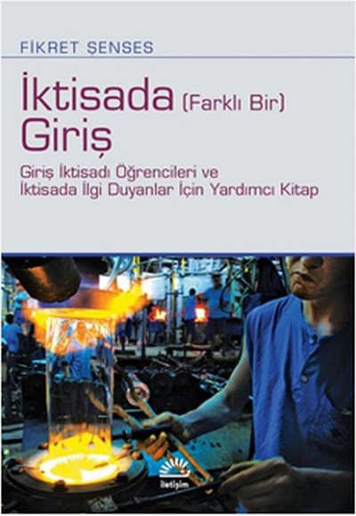 İktisada (Farklı Bir) Giriş