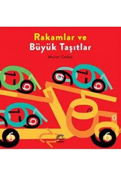 Rakamlar ve Büyük Taşıtlar