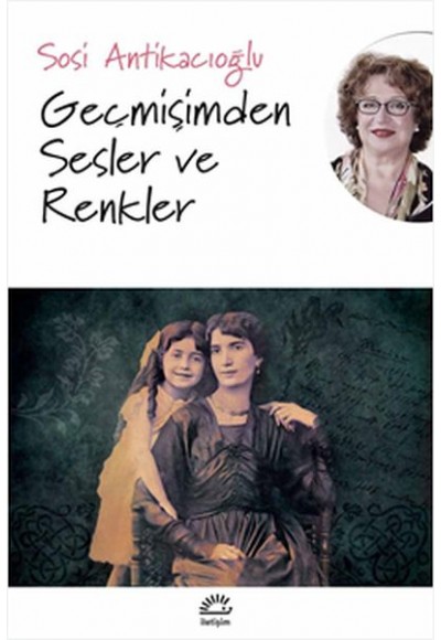 Geçmişimden Sesler ve Renkler