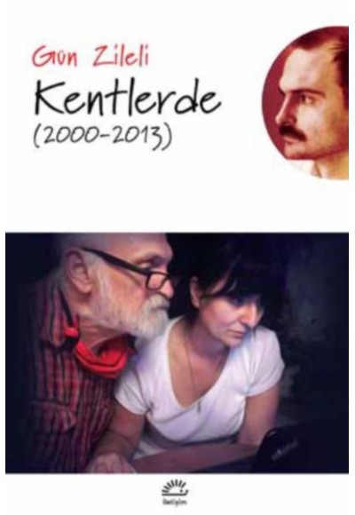 Kentlerde (2000-2013)
