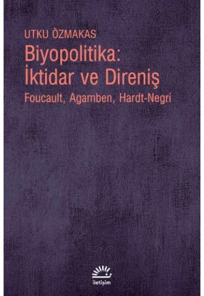 Biyopolitika İktidar ve Direniş