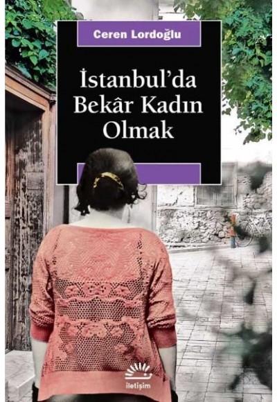 İstanbul'da Bekar Kadın Olmak