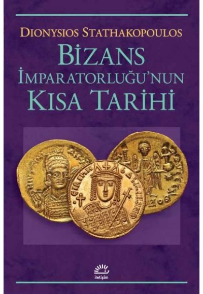 Bizans İmparatorluğunun Kısa Tarihi