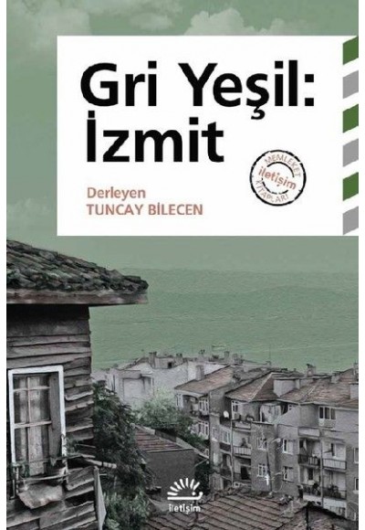 Gri Yeşil - İzmit