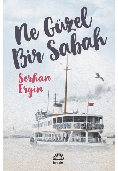 Ne Güzel Bir Sabah