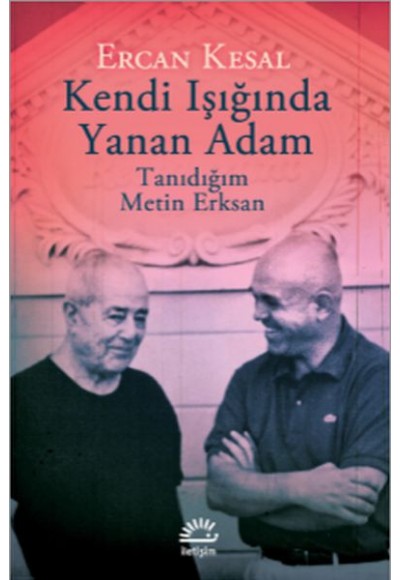 Kendi Işığında Yanan Adam