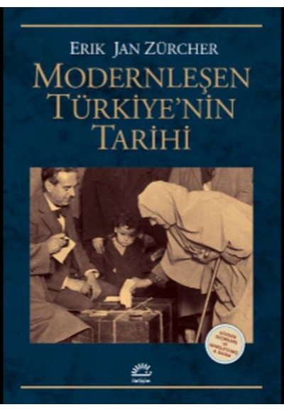 Modernleşen Türkiye'nin Tarihi