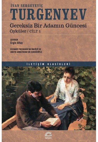 Gereksiz Bir Adamın Güncesi - Öyküler Cilt 1