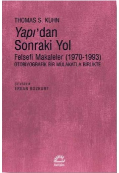 Yapı'dan Sonraki Yol - Felsefi Makaleler (1970-1993)