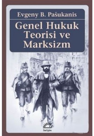 Genel Hukuk Teorisi ve Marksizm