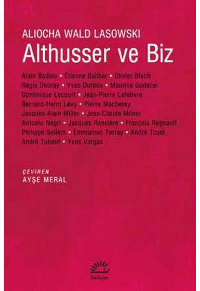 Althusser ve Biz