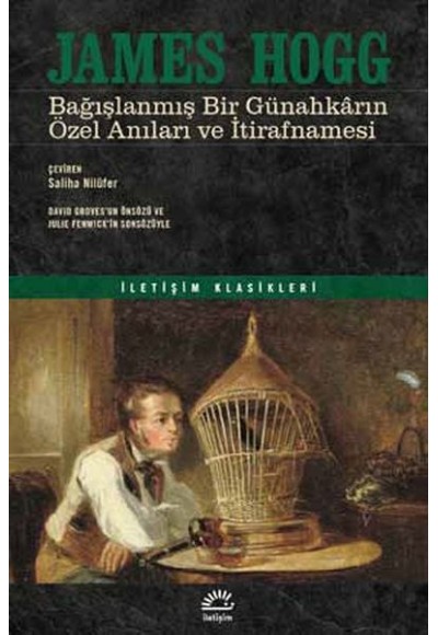 Bağışlanmış Bir Günahkarın Özel Anılerı ve İtirafnamesi