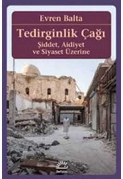 Tedirginlik Çağı - Tedirginlik Çağı