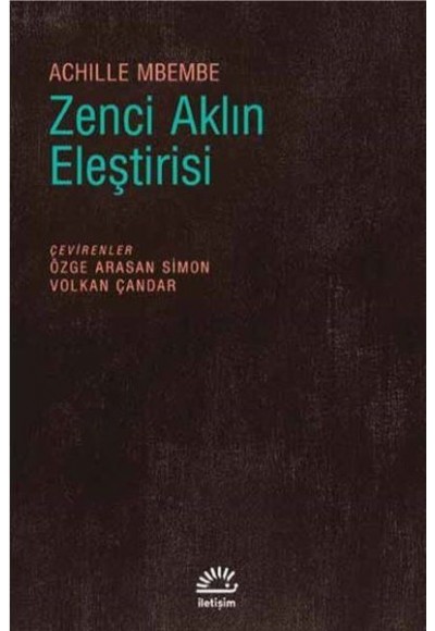 Zenci Aklın Eleştirisi