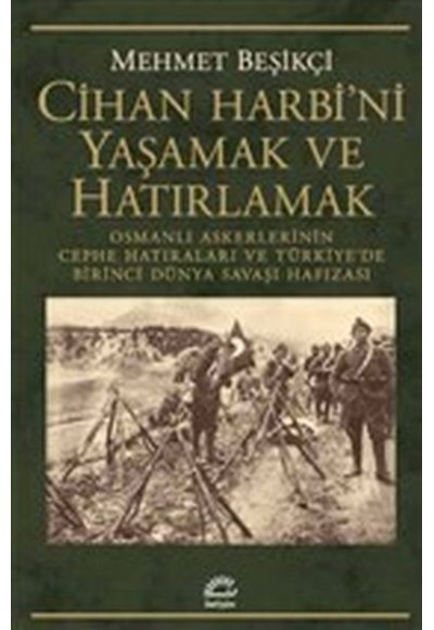 Cihan Harbi'ni Yaşamak ve Hatırlamak