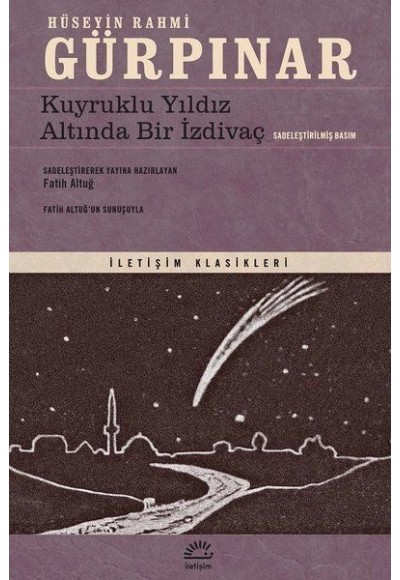 Kuyruklu Yıldız Altında Bir İzdivaç - Sadeleştirilmiş Basım