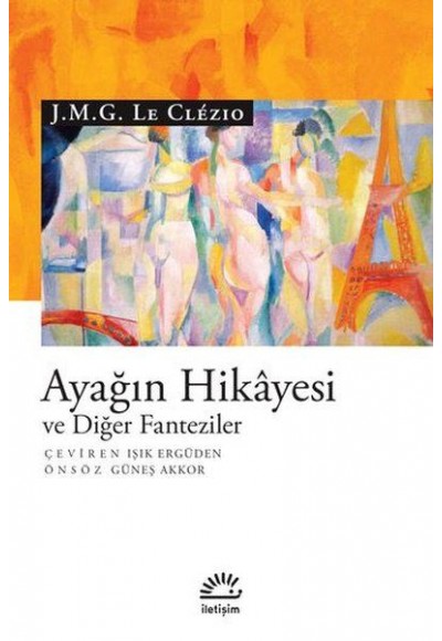 Ayağın Hikayesi ve Diğer Fanteziler