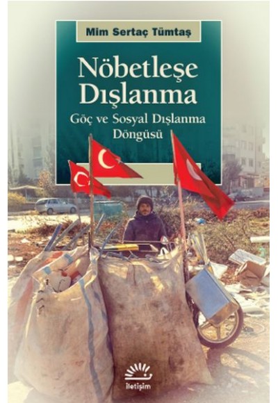 Nöbetleşe Dışlanma - Göç ve Sosyal Dışlanma Döngüsü