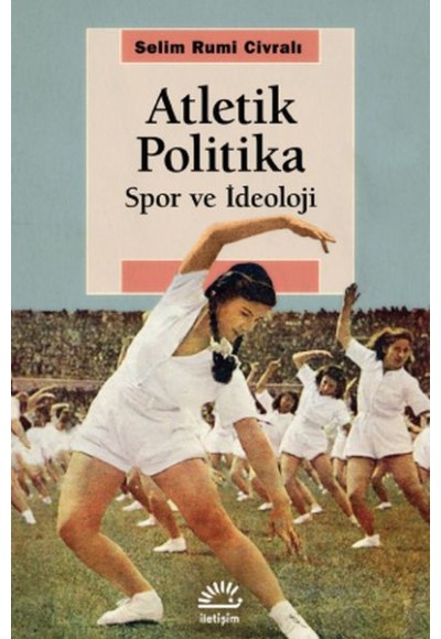 Atletik Politika - Spor ve İdeoloji