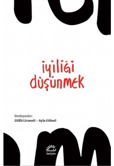 İyiliği Düşünmek