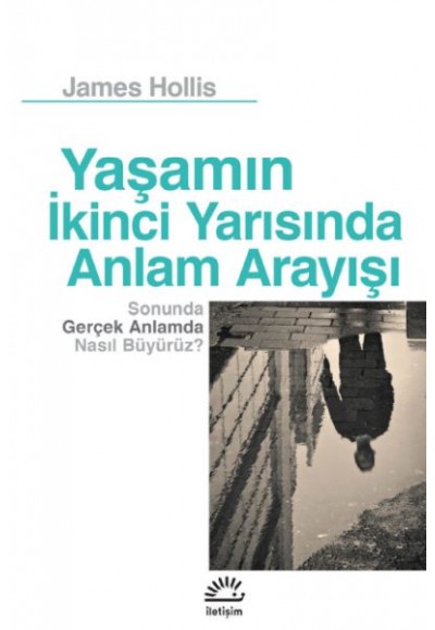 Yaşamın İkinci Yarısında Anlam Arayışı