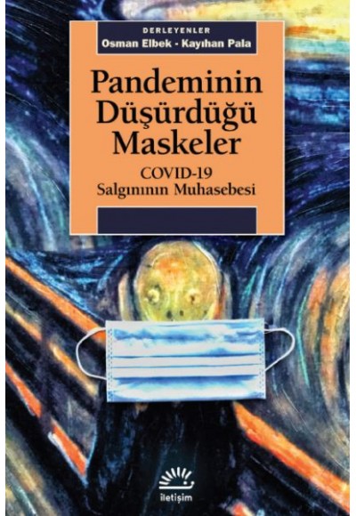 Pandeminin Düşürdüğü Maskeler - COVID-19 Salgınının Muhasebesi