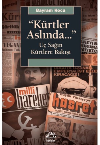 Kürtler Aslında Uç Sağın Kürtlere Bakışı
