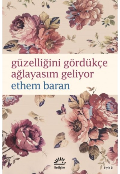 Güzelliğini Gördükçe Ağlayasım Geliyor