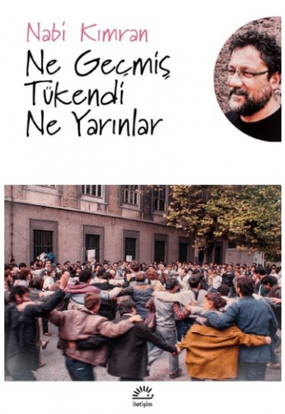 Ne Geçmiş Tükendi Ne de Yarınlar