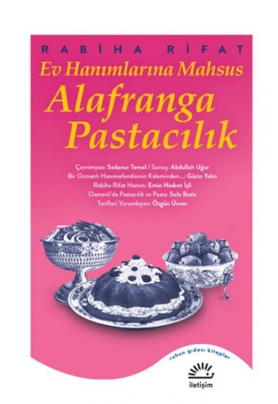 Ev Hanımlarına Mahsus Alafranga Pastacılık